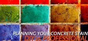 Planning Your Concrete Stain concrete contractor